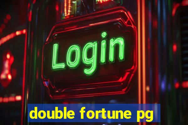 double fortune pg