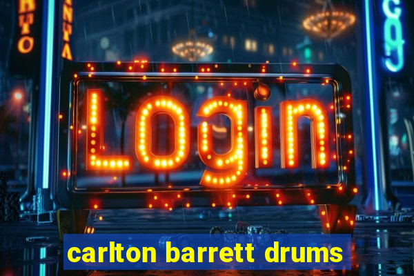 carlton barrett drums