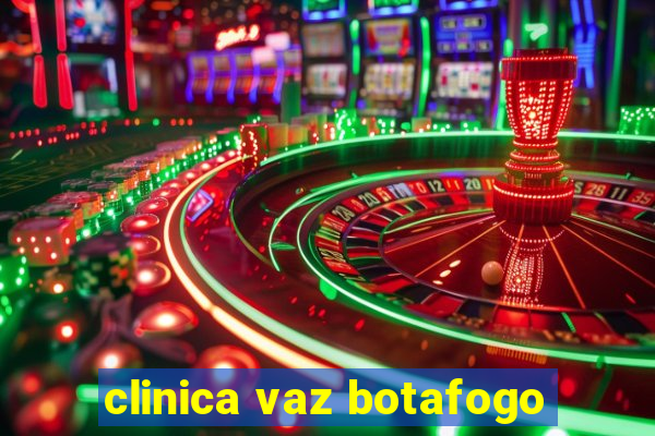 clinica vaz botafogo