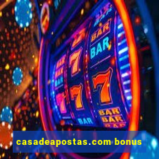 casadeapostas.com bonus