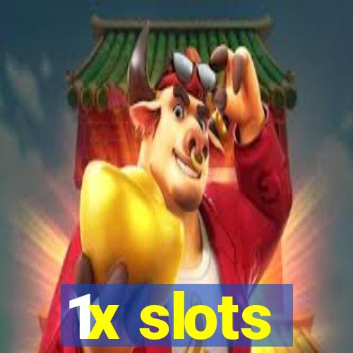 1x slots