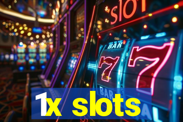 1x slots