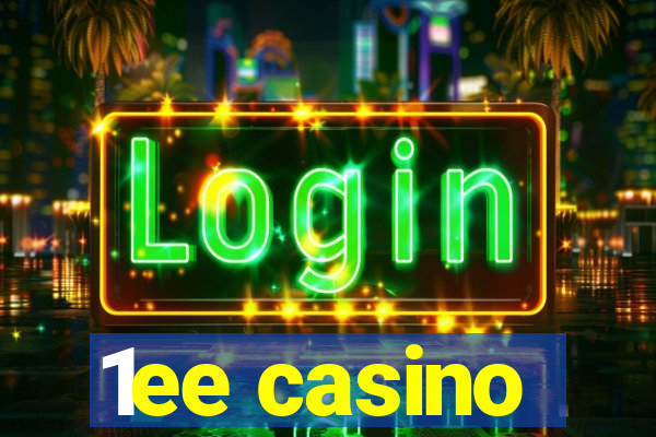 1ee casino