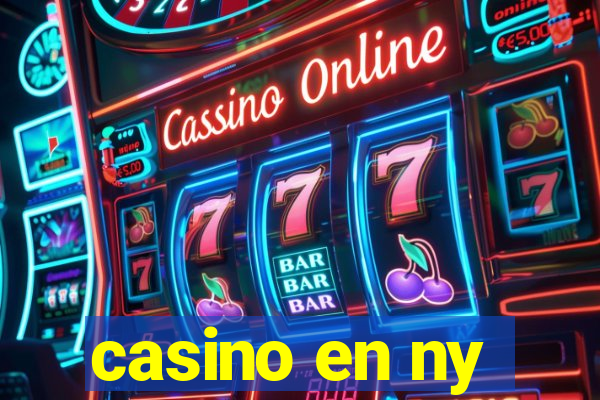 casino en ny