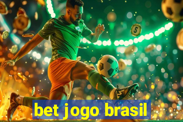 bet jogo brasil