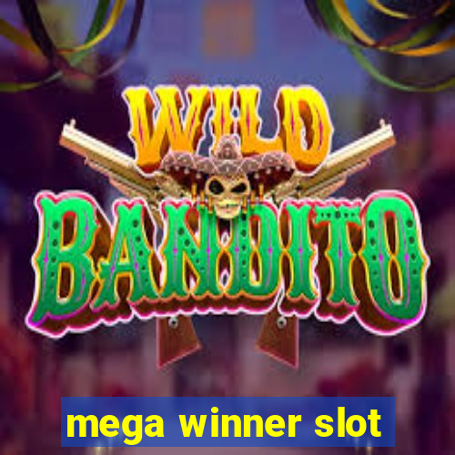 mega winner slot