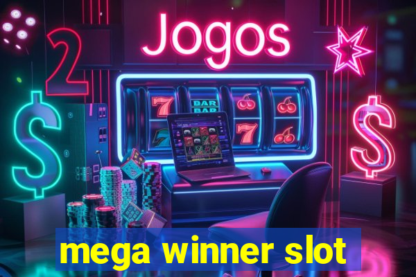 mega winner slot