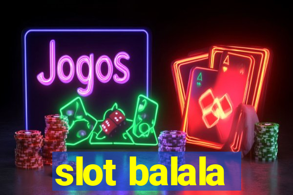 slot balala