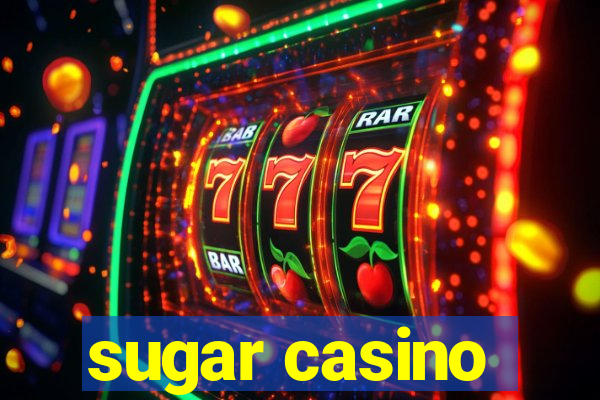 sugar casino