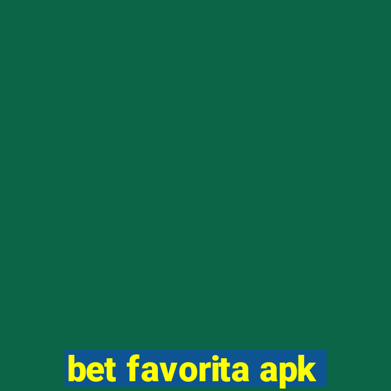 bet favorita apk