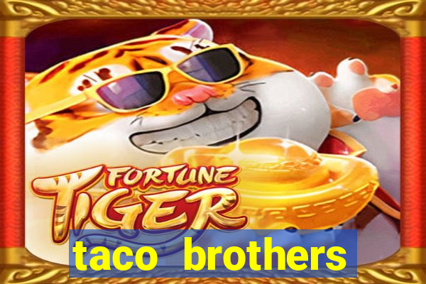 taco brothers derailed slot free play