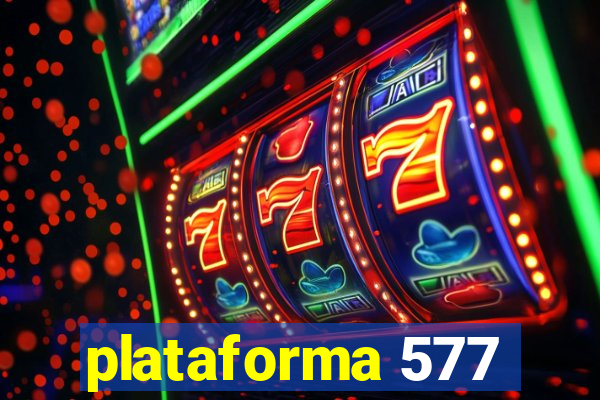 plataforma 577