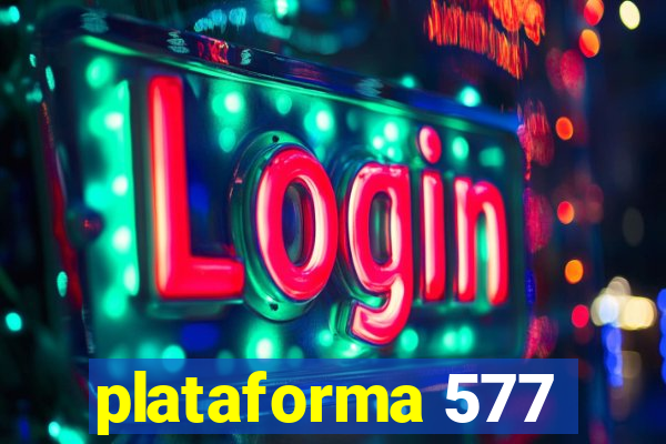 plataforma 577