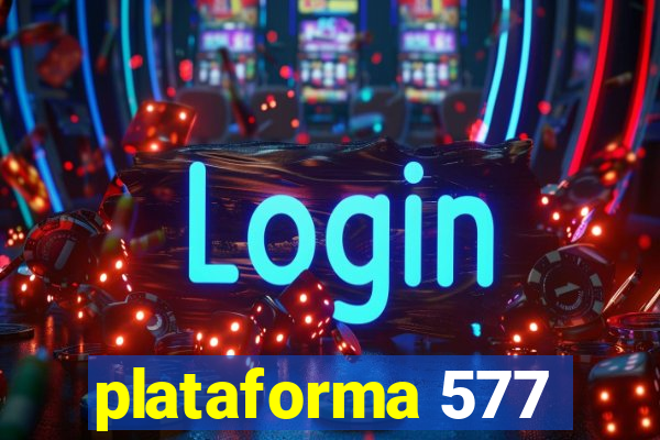 plataforma 577