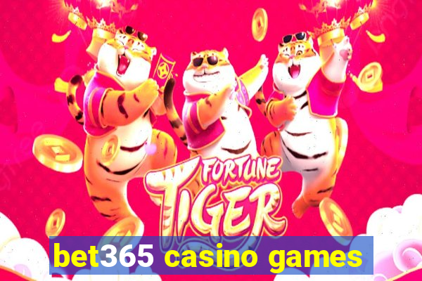 bet365 casino games