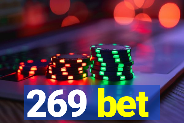 269 bet