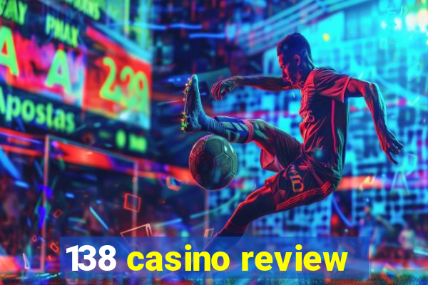 138 casino review