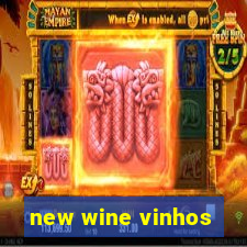 new wine vinhos