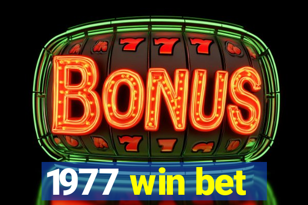 1977 win bet