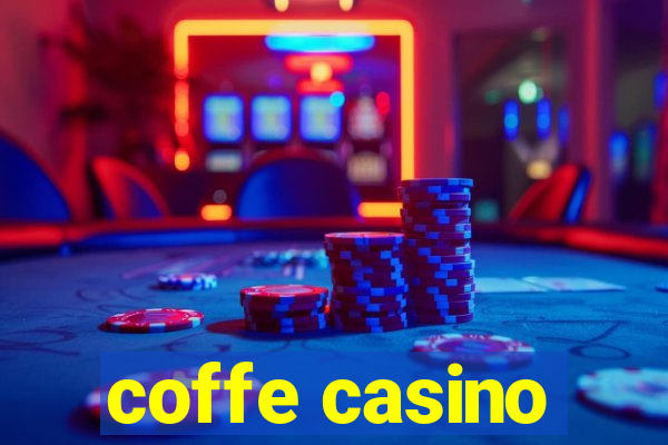 coffe casino