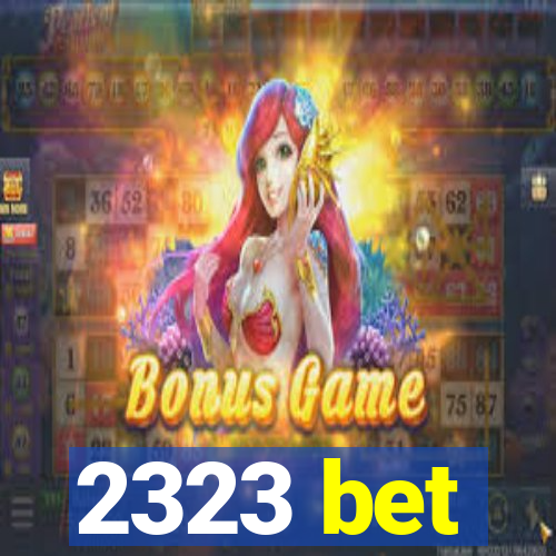 2323 bet