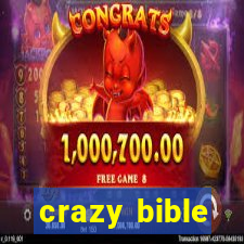 crazy bible