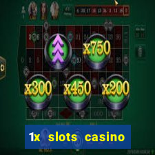 1x slots casino официальный сайт