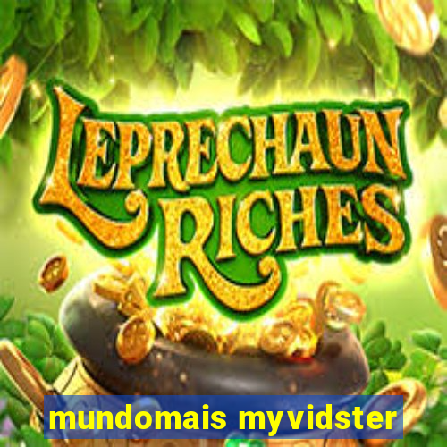 mundomais myvidster