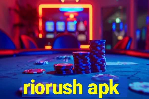 riorush apk