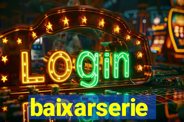 baixarserie