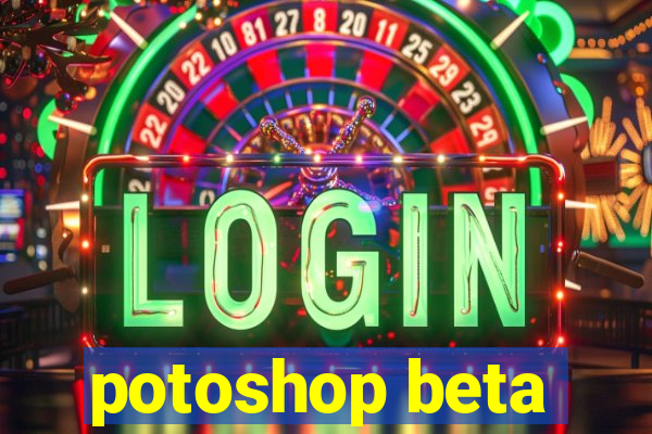 potoshop beta