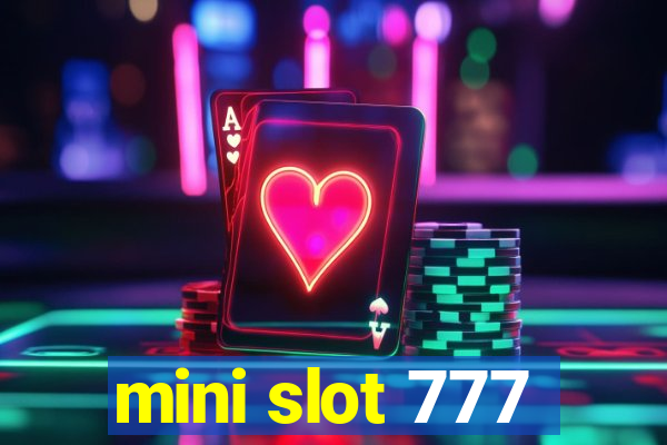 mini slot 777