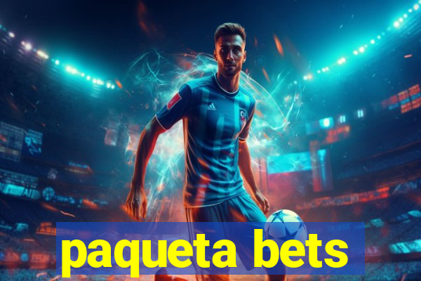 paqueta bets