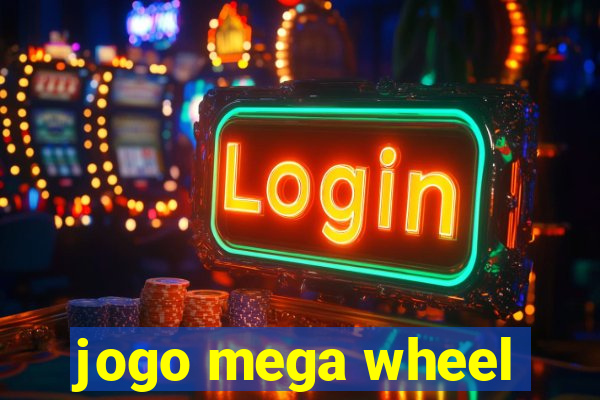 jogo mega wheel