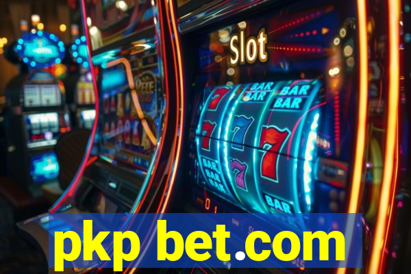 pkp bet.com