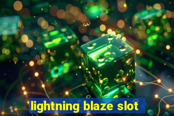 lightning blaze slot