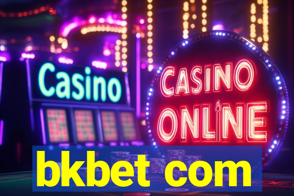 bkbet com