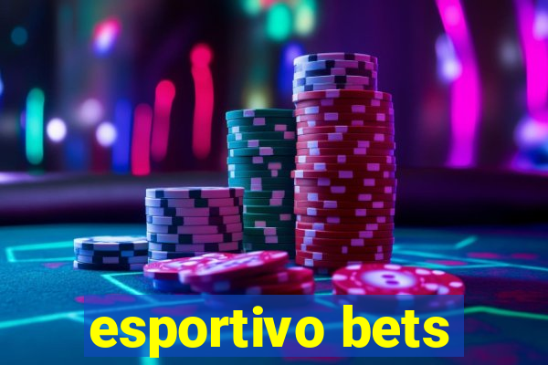 esportivo bets