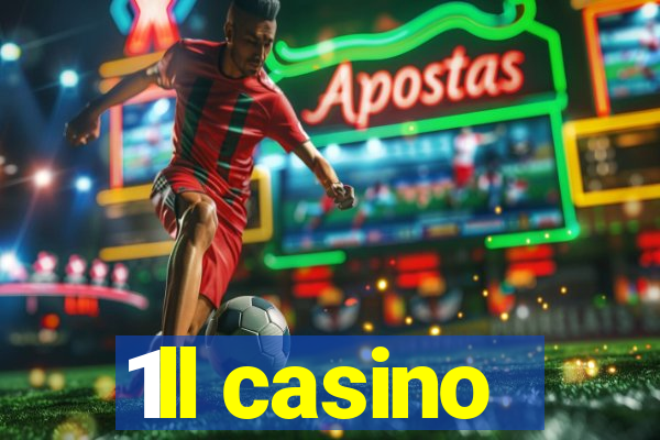 1ll casino