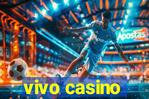 vivo casino