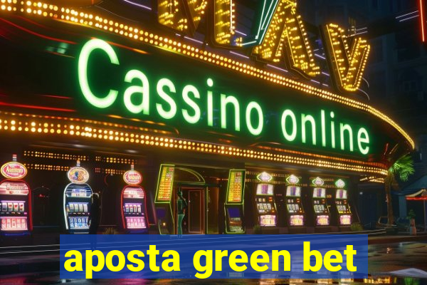 aposta green bet