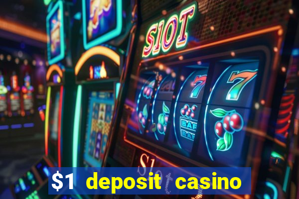 $1 deposit casino 2019 nz