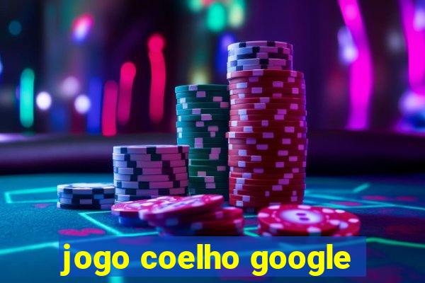 jogo coelho google