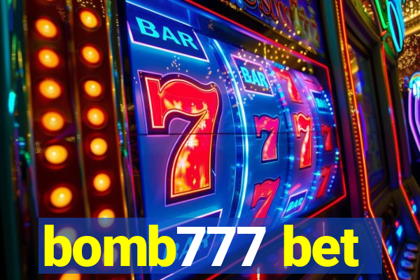 bomb777 bet