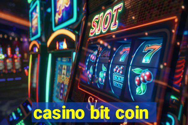 casino bit coin