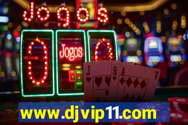 www.djvip11.com