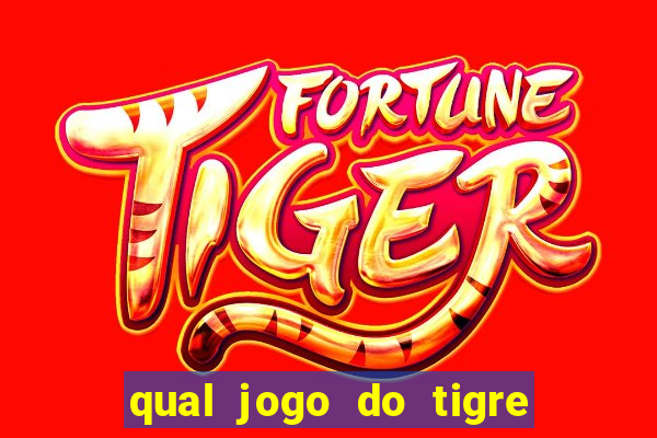 qual jogo do tigre ta pagando