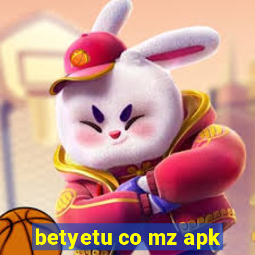 betyetu co mz apk