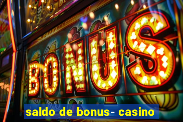 saldo de bonus- casino