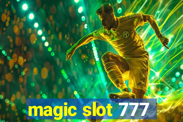 magic slot 777